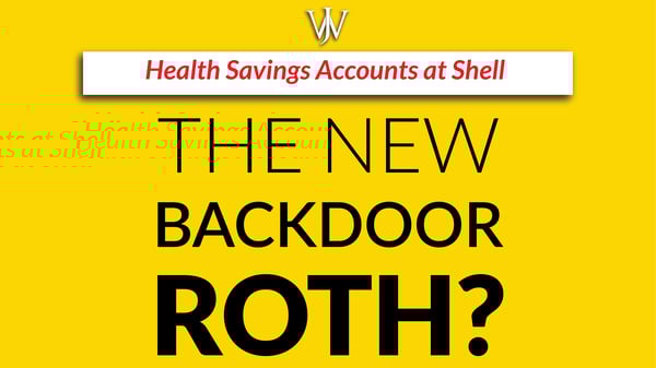 Blog Graphics_Shell_Health Savings Accounts HSAs_1600x900_tax advantaged - new backdoor roth
