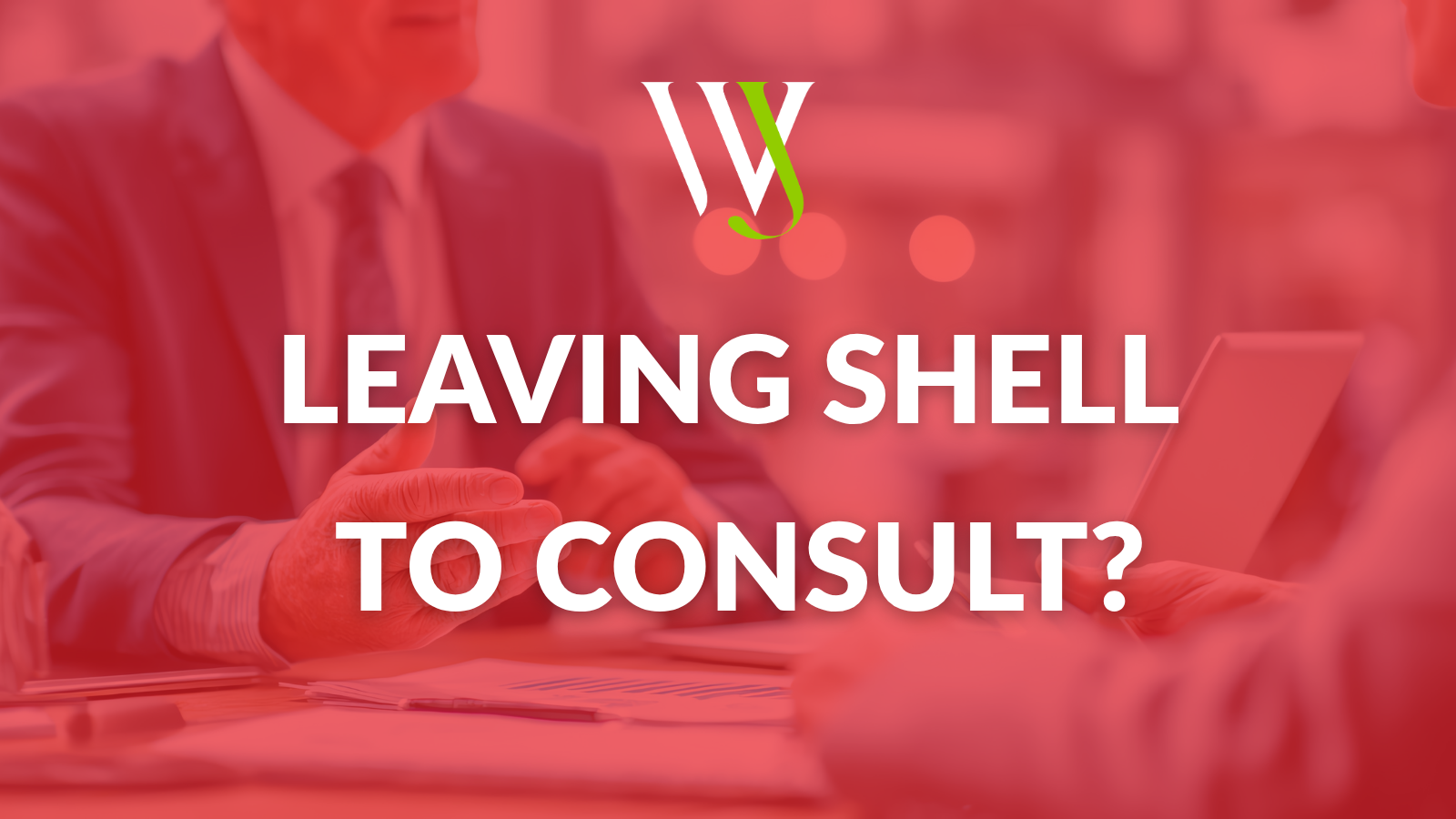 leaving shell to consult