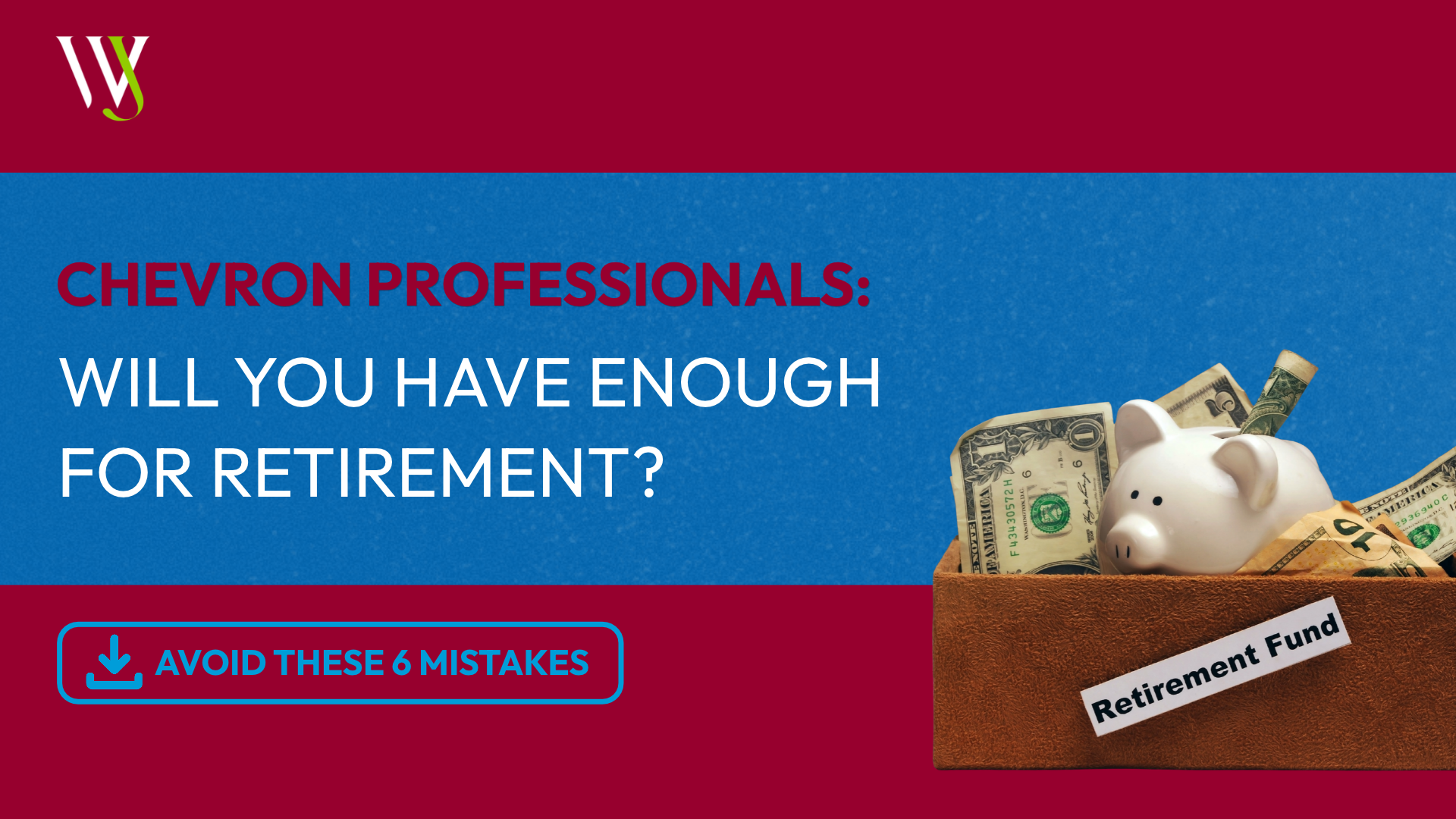 Timing Chevron Retirement_2026_Featured Graphic_Chevron Retirement Mistakes E-Book Download Page (1)